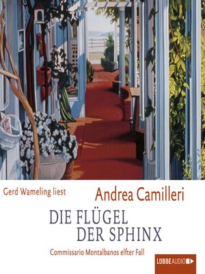 cover image of Die Flügel der Sphinx--Commissario Montalbano--Commissario Montalbano sehnt sich nach der Leichtigkeit des Seins, Band 11